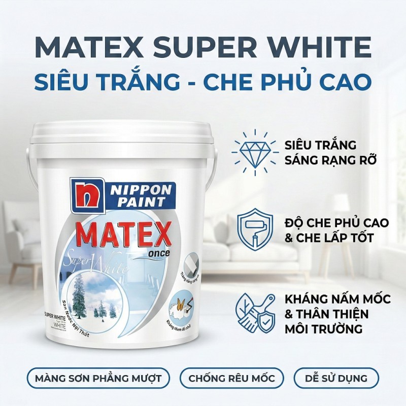 Sơn Nippon Matex Super White Nội Thất