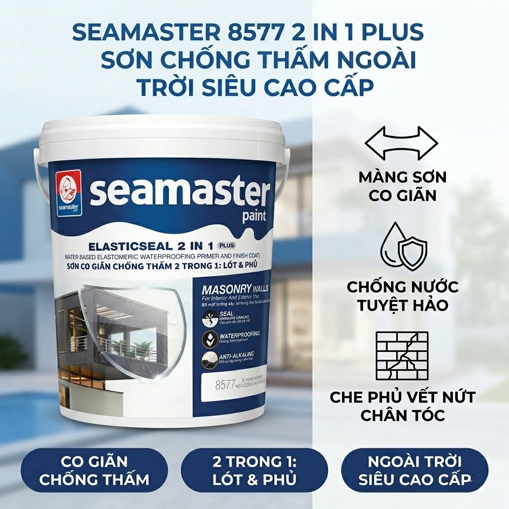 Sơn Chống Thấm Seamaster 8577 là sơn chống thấm ngoài trời tốt nhất hiện nay